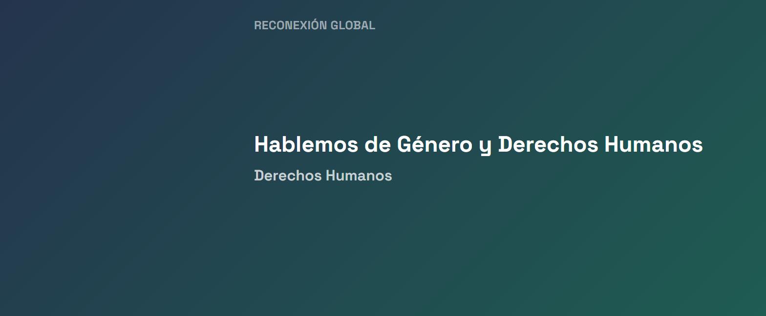 Hablemos de Género y Derechos Humanos