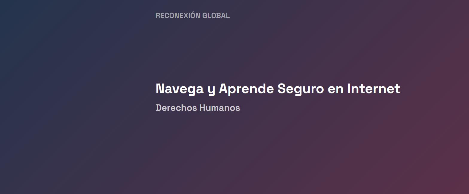 Navega y Aprende Seguro en Internet